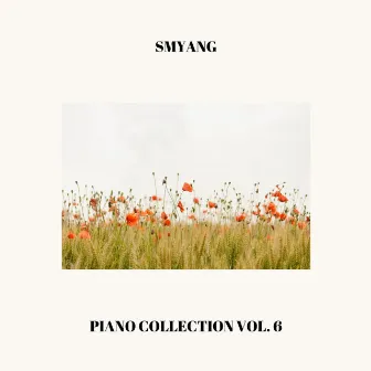 Piano Collection, Vol. 6 by Smyang Piano