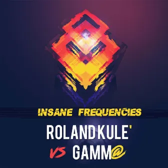 Insane Frequencies by Gamm@