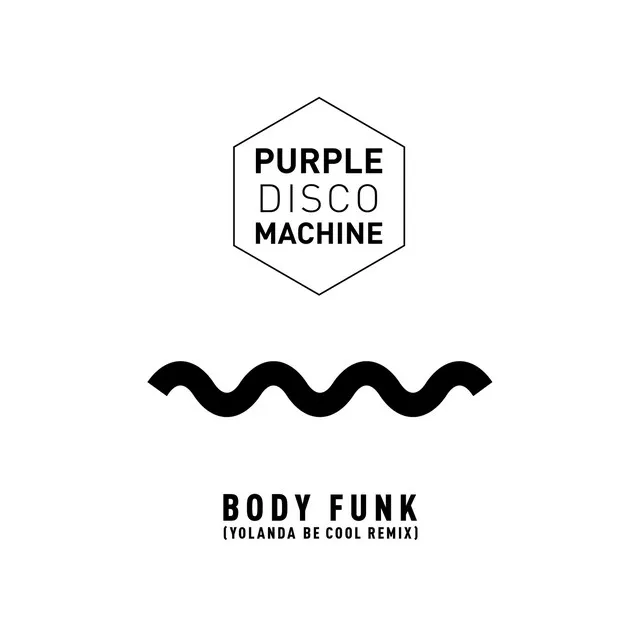 Body Funk - Yolanda Be Cool Remix