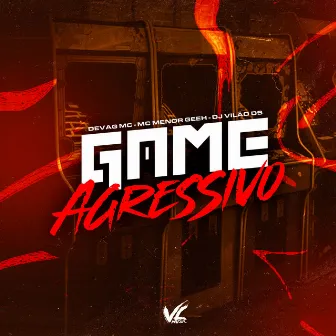 Game Agressivo by Devág Mc