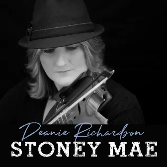 Stoney Mae by Deanie Richardson