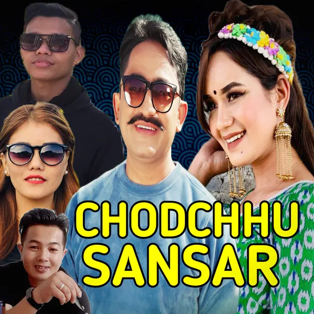 Chodchhu Sansar