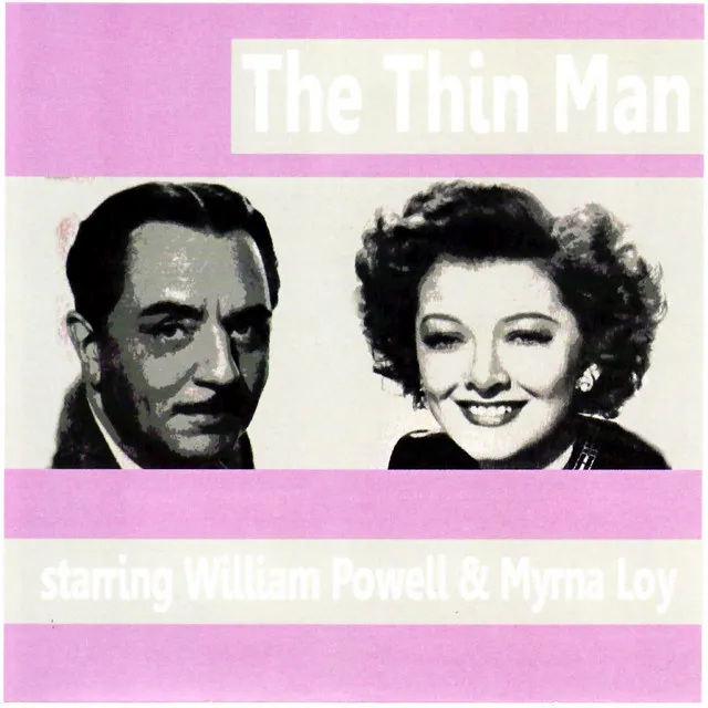 The Thin Man - A Rare Broadcast from the lux Radio Theatre, 1938