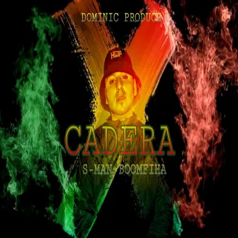 Cadera by S-Man Boomfiha