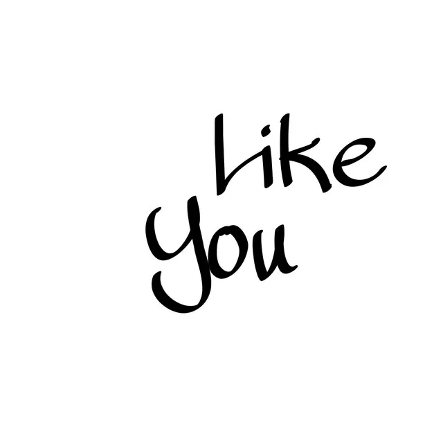 Like You