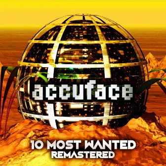 10 Most Wanted (Remastered) by Accuface