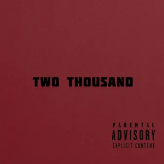 Two Thousand by Yahsheall