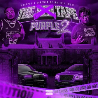 The Purple Tape 2 (Chopped & Screwed) by 1020Meezy