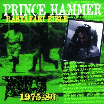 Rastafari Bible (1976-1982) by Prince Hammer