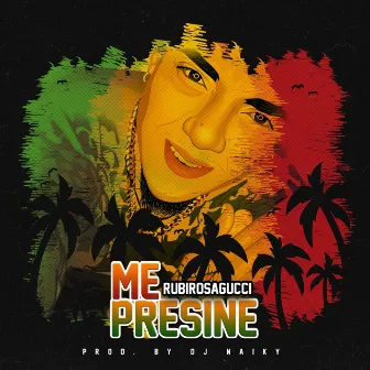 Me Presine (New) by Rubirosagucci