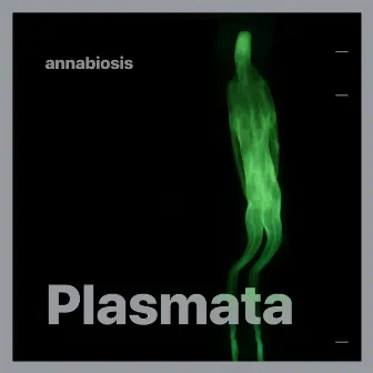 Plasmata by Annabiosis