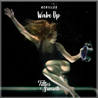 Wake Up by Achilles