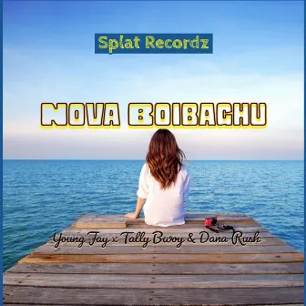 NOVA MBOIBAGHU by Tally Bwoy