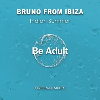 Indian Summer by Bruno From Ibiza