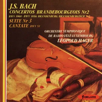 Bach : Concerto Brandebourgeois No. 2 - Suite No. 3 - Cantante, BWV 51 by Jean de Ridder