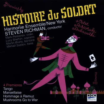 Stravinsky: Favorites & Rarities - L'histoire: Pastorale; La Maresillaise; Octet; Probaoutki; Fanfare by Mark Peskanov