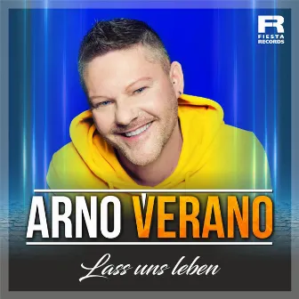 Lass uns leben by Arno Verano