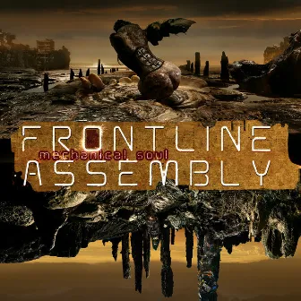 Mechanical Soul by Front Line Assembly