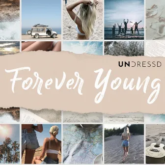 Forever Young by Ellie May