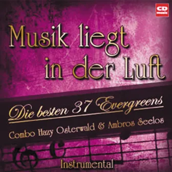 Musik liegt in der Luft by Ambros Seelos