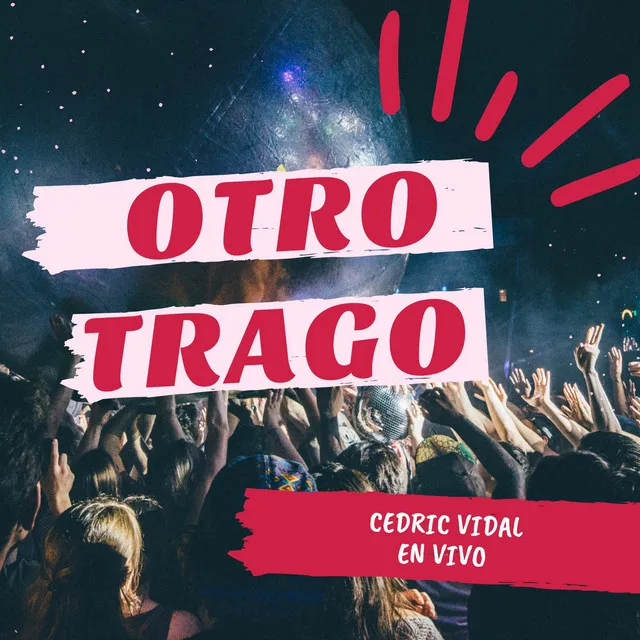 Otro Trago (En Vivo)