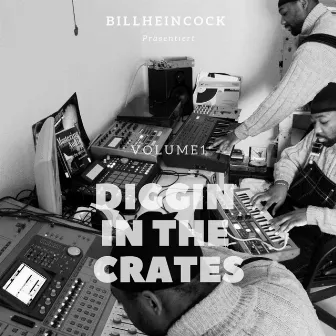 Diggin In The Crates Vol.1 by Billheincock