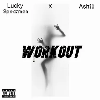 Workout by Lucky Spearman