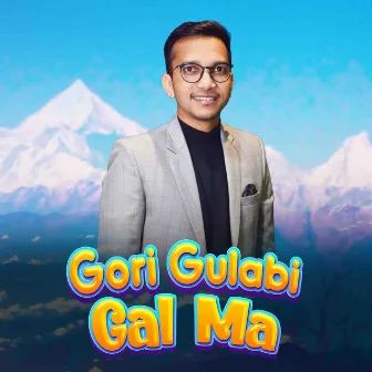 Gori Gulabi Gaal Ma (Pahadi) by Lalit Gityar