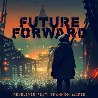 Future Forward by REVELEVER