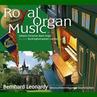 Bach, Purcell, Cook, Lemare, Stanley & Williams: Royal Organ Music by Bernhard Leonardy