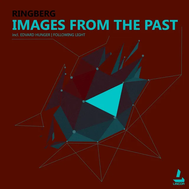 Images from the Past - Edvard Hunger Remix