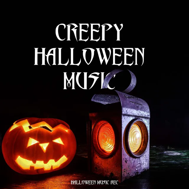 Creepy Halloween Music - Your spooky party playlist