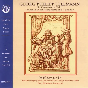 Telemann: Melomanie Quatuors ou Trios by Unknown Artist