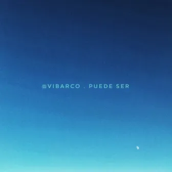 Puede Ser by Vibarco