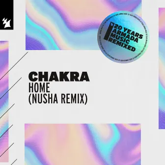 Home (Nusha Remix) by Chakra