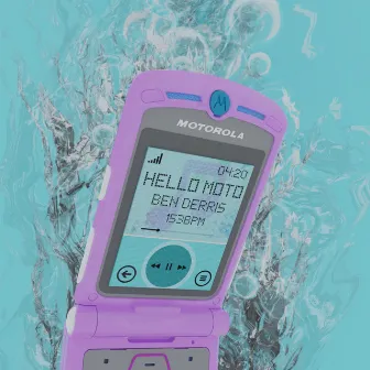 Hello Moto by Ben Derris