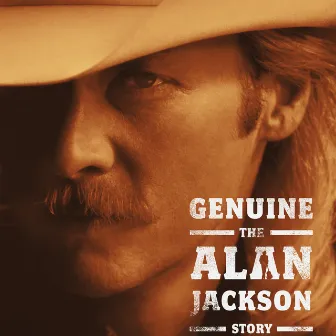 Genuine: The Alan Jackson Story by Alan Jackson