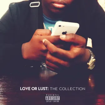 Love or Lust: The Collection by Trapstar Jase