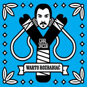 Warto Rozrabiać by Earl Jacob