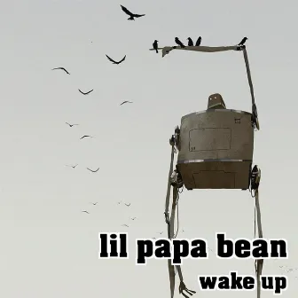 Wake Up by Lil Papa Bean