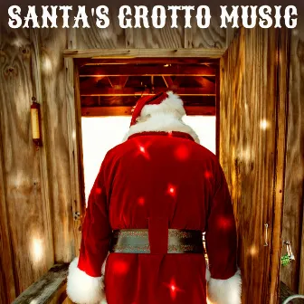 Santa's Grotto Music by Christmas Favourites