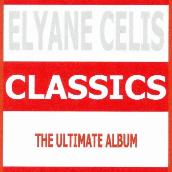 Classics by Elyane Célis