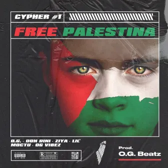 Free Palestina Cypher #1 by Lil' Moctu