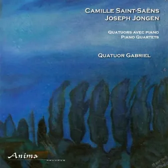 Saint-Saëns & Jongen: Quatuor Gabriel by Quatuor Gabriel