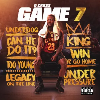 Game 7 by D.Cross