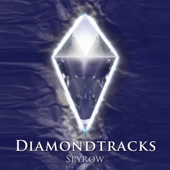 Diamond Tracks by Spyrow