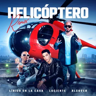 Helicóptero Remix by Alcover