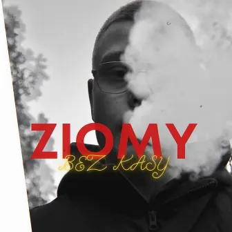 Ziomy Bez Kasy by MATT