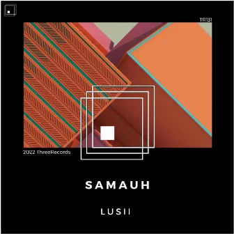 Samauh by Lusii