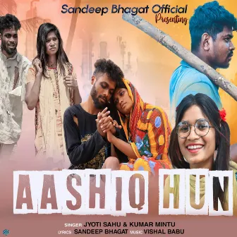 Aashiq Hun by Kumar Mintu